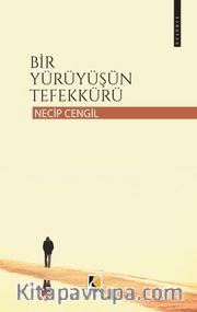 Bir Yürüyüşün Tefekkürü