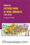 Türkiye’de Ekstrem Kurak ve Nemli Dönemler (1951-2018)