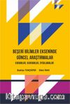 Beşeri Bilimler Ekseninde Güncel Araştırmalar: Kuramlar, Kavramlar, Uygulamalar