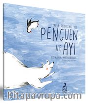 Penguen ve Ayı