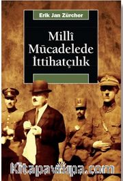 Milli Mücadelede İttihatçılık