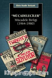 Mücadeleciler <br /> Mücadele Birliği (1964-1980)