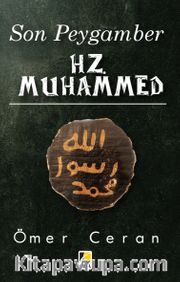 Son Peygamber Hz. Muhammed