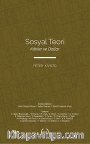 Sosyal Teori <br /> Kökler ve Dallar
