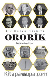Bir Dönem Türkiye - Ororik