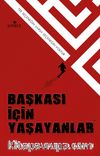 Başkası İçin Yaşayanlar