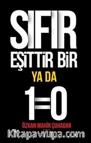 Sıfır Eşittir Bir Ya Da 1=0