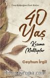 40 Yaş