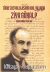Türk Sosyolojisinin 100. Yılında Ziya Gökalp