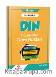 8. Sınıf LGS Hazırlık Din Kültürü Hocasından Ders Notları 