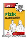 AYT Fizik Hocasından Ders Notları 