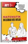 AYT Matematik Hocasından Ders Notları