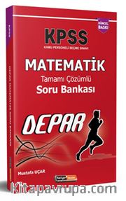 2021 KPSS Depar Matematik Tamamı Çözümlü Soru Bankası 