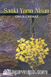 Sanki Yarın Nisan