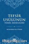 Tefsir Usulünün Temel Meseleleri