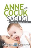 Anne ve Çocuk Sağlığı