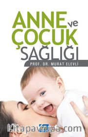 Anne ve Çocuk Sağlığı