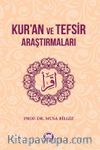 Kur’an ve Tefsir Araştırmaları