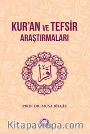 Kur’an ve Tefsir Araştırmaları