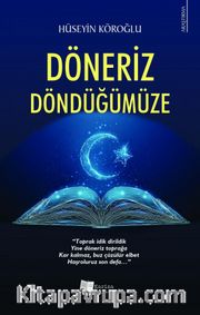 Döneriz Döndüğümüze