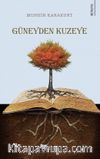 Güneyden Kuzeye & De’we
