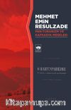 Pan-Turanizm ve Kafkasya Meselesi