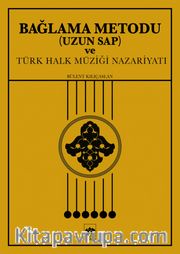 Bağlama Metodu Uzun Sap ve Türk Halk Müziği Nazariyatı