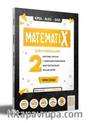KPSS ALES DGS MatematiX Soru Fasikülleri 2