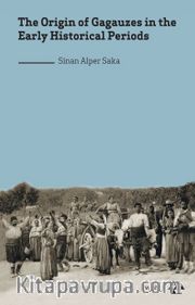 The Origin of Gagauzes in the Early Historical Periods