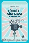 Türkiye Sineması ve Sinemada Algı