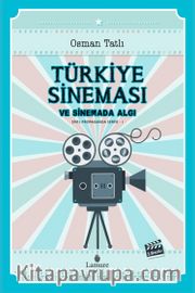 Türkiye Sineması ve Sinemada Algı