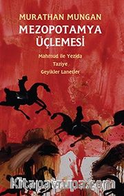 Mezopotamya Üçlemesi