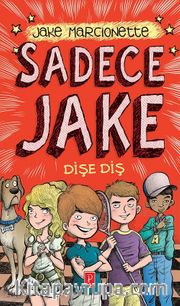 Sadece Jake 2 / Dişe Diş
