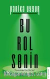 Bu Rol Senin
