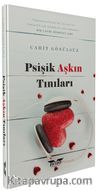 Psişik Aşkın Tınıları