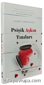 Psişik Aşkın Tınıları