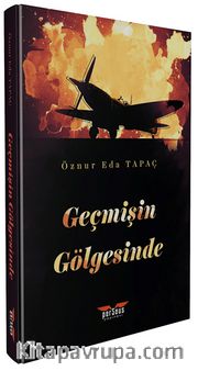 Geçmişin Gölgesinde
