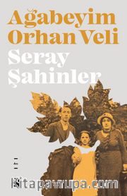 Ağabeyim Orhan Veli