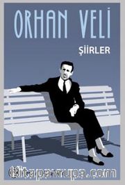 Orhan Veli Şiirler