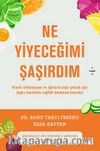 Ne Yiyeceğimi Şaşırdım