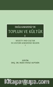 Doğu Karadeniz’de Toplum Ve Kültür 1