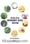 A'an Z'ye Muhabbet Kuşu Üretimi