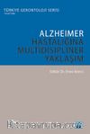 Alzheimer Hastalığına Multidisipliner Yaklaşım