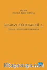 Ardahan Değerlemeleri - 2: Değerler, Potansiyeller ve Yaklaşımlar