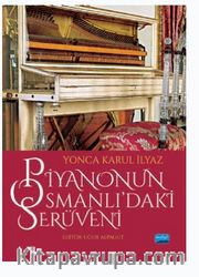 Piyanonun Osmanlı’daki Serüveni