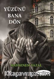 Yüzünü Bana Dön