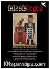 Latin Amerika’da Felsefe Felsefelogos Sayı:74