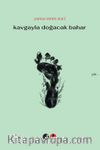 Kavgayla Doğacak Bahar