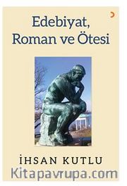 Edebiyat, Roman ve Ötesi