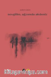 Sevgilim Ağzımda Akdeniz